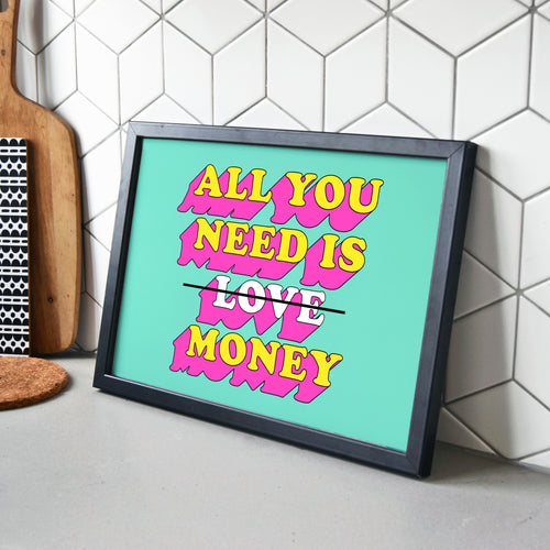 'All You Need Is Money' Poster