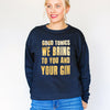 'Good Tonics' Gold Gin Christmas Jumper