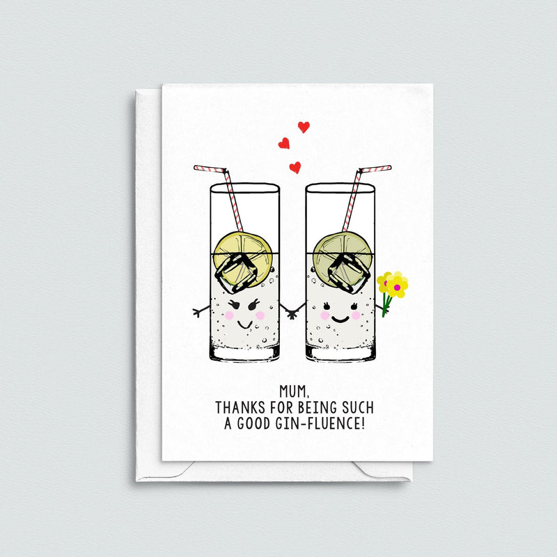 'A Good Ginfluence' Gin Mother's Day Card - Of Life & Lemons®