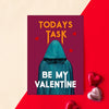 'Todays Task' Traitors Valentine's Card