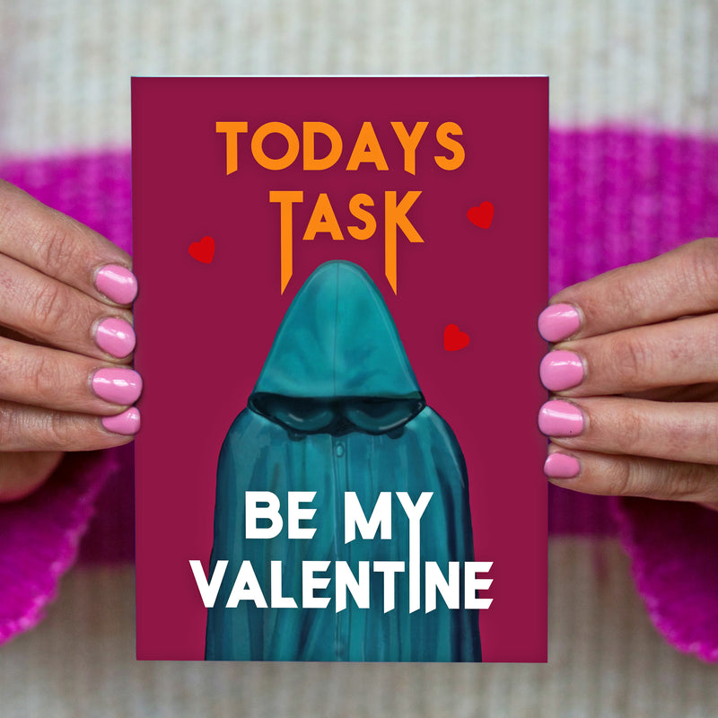 'Todays Task' Traitors Valentine's Card