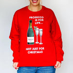 'Prosecco Is For Life' Christmas Jumper - Of Life & Lemons®