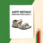 'Another Year Closer' Funny Birthday Card