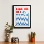 'Seas The Day' Print