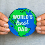 An ideal gift for Dad, this coaster tells him that he means the world to you