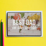 'Best Dad In The World' Card for Dad Cards for Dad Of Life & Lemons 