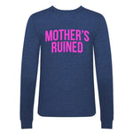 'Mother's Ruined' Women's Gin Sweatshirt Sweatshirt Of Life & Lemons 