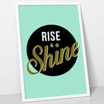 'Rise & Shine' Print Typographic Collection Of Life & Lemons 